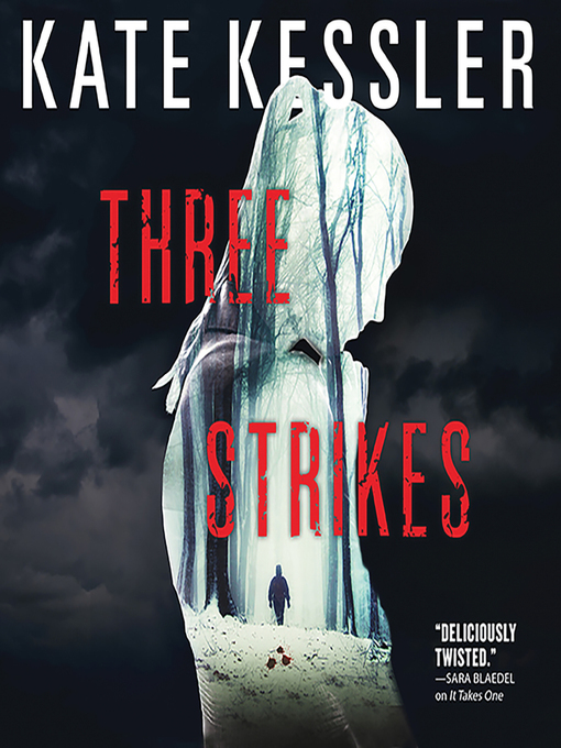 Title details for Three Strikes by Kate Kessler - Wait list
